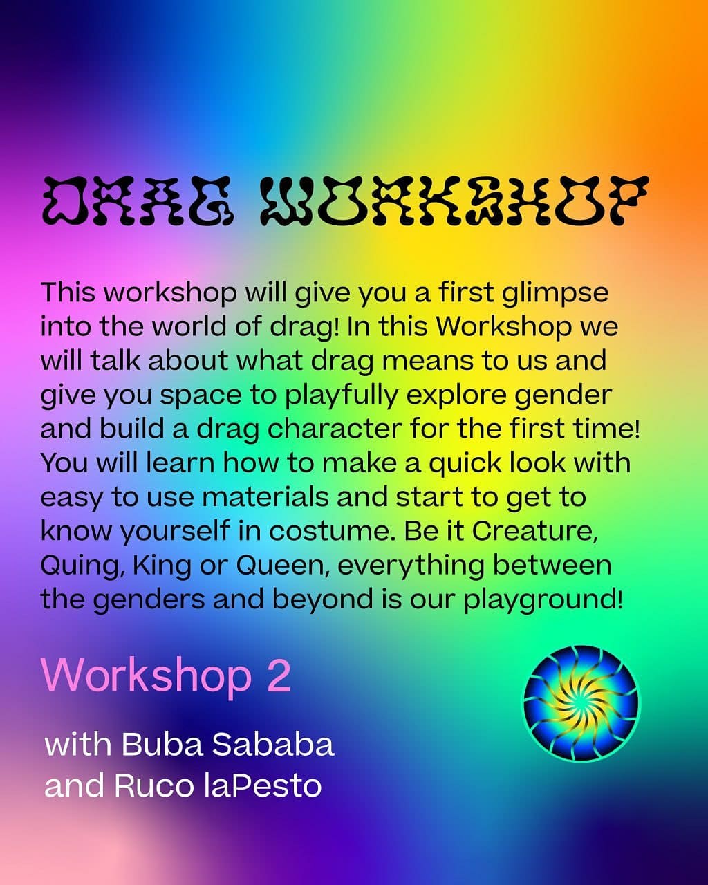 Drag Workshop with Buba and Ruco